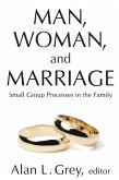 Man, Woman, and Marriage (eBook, PDF)