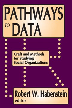 Pathways to Data (eBook, PDF) - Habenstein, Robert W.