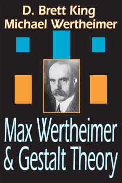Max Wertheimer and Gestalt Theory (eBook, PDF) - Wertheimer, Michael