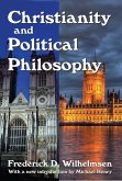 Christianity and Political Philosophy (eBook, ePUB)