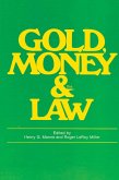 Gold, Money and the Law (eBook, ePUB)