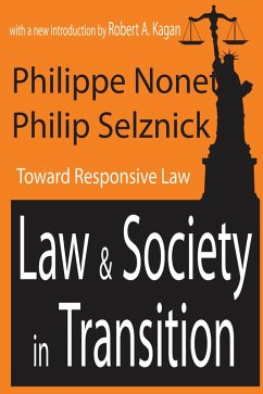 Law and Society in Transition (eBook, ePUB) - Nonet, Philippe; Selznick, Philip; Kagan, Robert A.