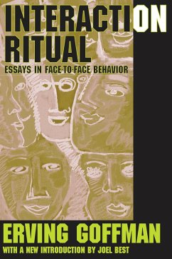 Interaction Ritual (eBook, ePUB) - Goffman, Erving