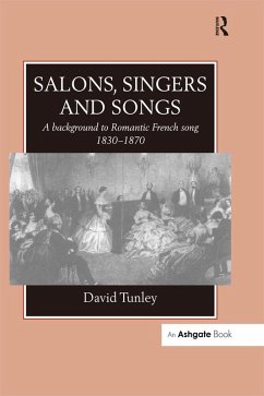 Salons, Singers and Songs (eBook, PDF) - Tunley, David