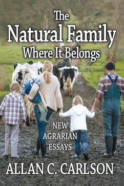 The Natural Family Where it Belongs (eBook, ePUB) - Carlson, Allan C.