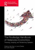 The Routledge Handbook of Heterodox Economics (eBook, ePUB)