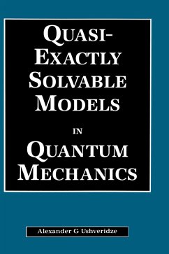 Quasi-Exactly Solvable Models in Quantum Mechanics (eBook, ePUB) - Ushveridze, A. G
