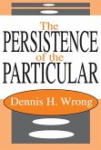 The Persistence of the Particular (eBook, PDF)
