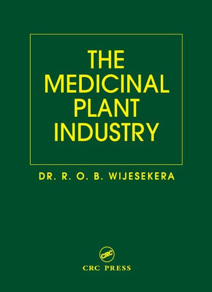 The Medicinal Plant Industry (eBook, PDF) The Medicinal Plant Industry (eBook, PDF)
