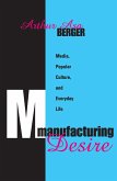Manufacturing Desire (eBook, PDF)