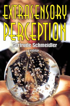 Extrasensory Perception (eBook, PDF) - Schmeidler, Gertrude