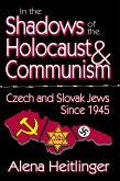 In the Shadows of the Holocaust and Communism (eBook, ePUB)
