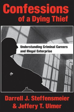 Confessions of a Dying Thief (eBook, ePUB) - Steffensmeier, Darrell J.
