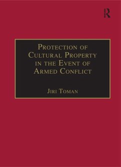 Protection of Cultural Property in the Event of Armed Conflict (eBook, PDF) - Toman, Jiri