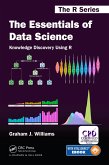 The Essentials of Data Science: Knowledge Discovery Using R (eBook, PDF)