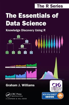 The Essentials of Data Science: Knowledge Discovery Using R (eBook, PDF) - Williams, Graham J.