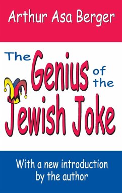 The Genius of the Jewish Joke (eBook, ePUB) - Berger, Arthur Asa