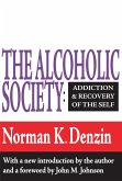 The Alcoholic Society (eBook, ePUB)