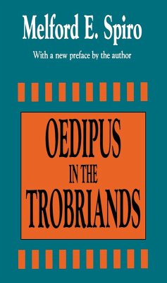 Oedipus in the Trobriands (eBook, ePUB) - Spiro, Melford E.