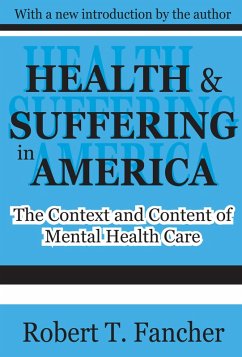 Health and Suffering in America (eBook, ePUB) - Fancher, Robert T.