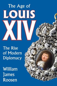 Age of Louis XIV (eBook, PDF)