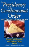 The Presidency in the Constitutional Order (eBook, ePUB)