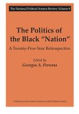 The Politics of the Black Nation (eBook, PDF)