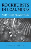 Rockbursts in Coal Mines and Their Prevention (eBook, PDF)