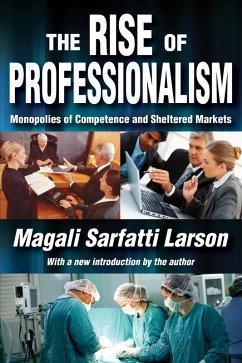 The Rise of Professionalism (eBook, PDF) - Larson, Magali Sarfatti
