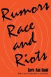 Rumors, Race and Riots (eBook, ePUB) - Bild 1
