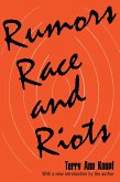 Rumors, Race and Riots (eBook, ePUB)