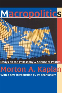 Macropolitics (eBook, ePUB) - Kaplan, Morton A.