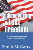 Rediscovering a Lost Freedom (eBook, ePUB) Rediscovering a Lost Freedom (eBook, ePUB)