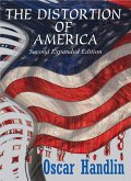 The Distortion of America (eBook, ePUB) The Distortion of America (eBook, ePUB)