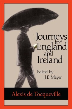 Journeys to England and Ireland (eBook, PDF) - De Tocqueville, Alexis