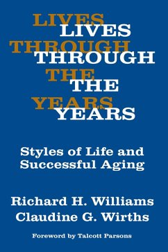 Lives Through the Years (eBook, ePUB) - Wirths, Claudine G.; Williams, Richard A.