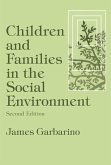 Children and Families in the Social Environment (eBook, ePUB) Children and Families in the Social Environment (eBook, ePUB)