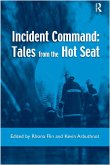 Incident Command: Tales from the Hot Seat (eBook, ePUB)