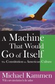 A Machine That Would Go of Itself (eBook, ePUB)