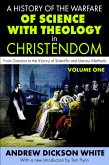 A History of the Warfare of Science with Theology in Christendom (eBook, PDF)