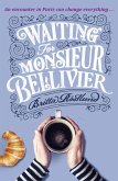 Waiting For Monsieur Bellivier (eBook, ePUB)