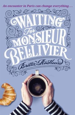 Waiting For Monsieur Bellivier (eBook, ePUB) - Rostlund, Britta