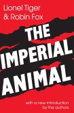 The Imperial Animal (eBook, PDF) The Imperial Animal (eBook, PDF)