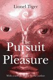 The Pursuit of Pleasure (eBook, ePUB)