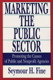 Marketing the Public Sector (eBook, ePUB) Marketing the Public Sector (eBook, ePUB)