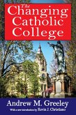 The Changing Catholic College (eBook, ePUB)