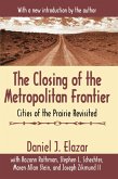 The Closing of the Metropolitan Frontier (eBook, PDF)