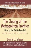 The Closing of the Metropolitan Frontier (eBook, PDF)
