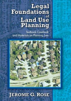 Legal Foundations of Land Use Planning (eBook, PDF) - Rose, Jerome G.