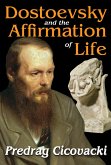 Dostoevsky and the Affirmation of Life (eBook, ePUB)